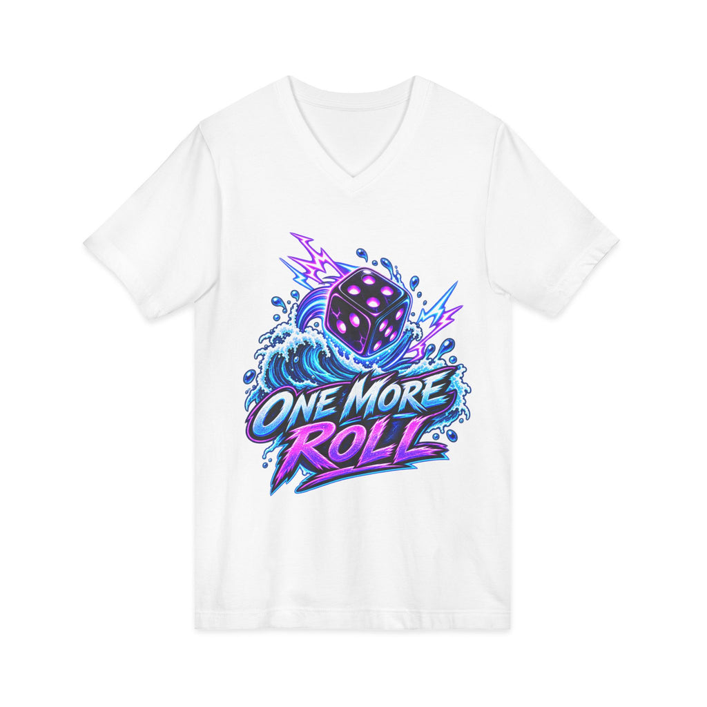 V-Neck Tee - "One More Roll" Dice Graphic Tee for Gamers