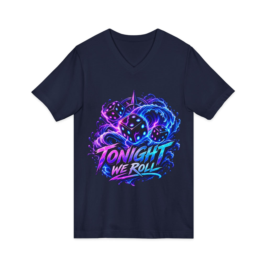 Tonight We Roll V-Neck Tee — Neon Dice Graphic Shirt for Gamers & DnD Players